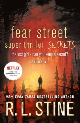 Fear Street Super Thriller: Secrets by Stine, R. L.