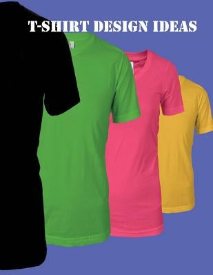 T-Shirt Design Ideas by Cyr, Jason