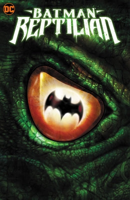 Batman: Reptilian by Ennis, Garth