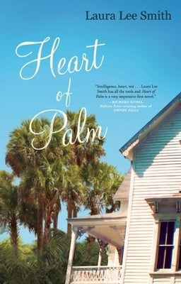 Heart of Palm by Smith, Laura Lee