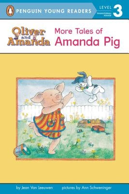More Tales of Amanda Pig by Van Leeuwen, Jean