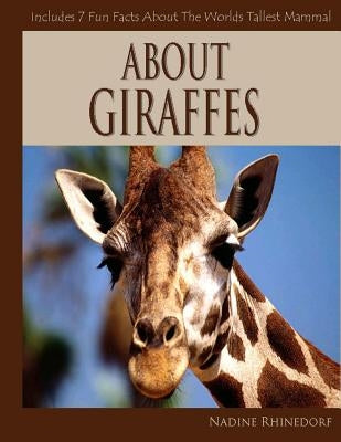 About Giraffes by Rhinedorf, Nadine