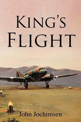 King's Flight by Jochimsen, John