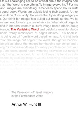 The Vanishing Word by Hunt, Arthur W., III