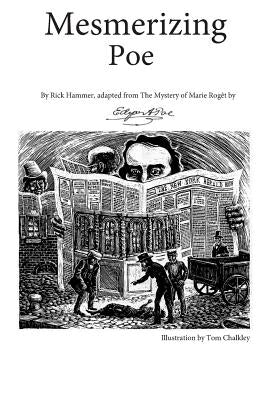 Mesmerizing Poe by Chalkley, Tom