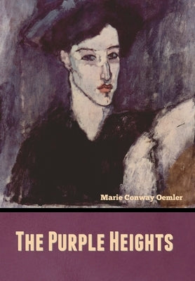 The Purple Heights by Oemler, Marie Conway