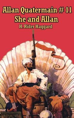 She and Allan by Haggard, H. Rider