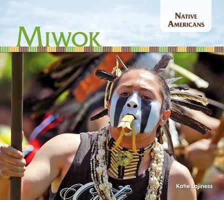 Miwok by Lajiness, Katie