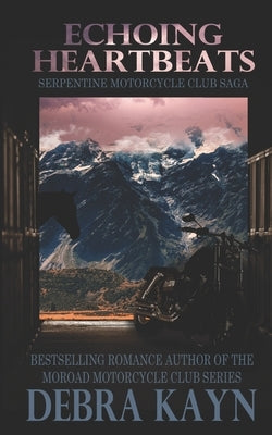 Echoing Heartbeats by Kayn, Debra