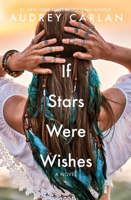 If Stars Were Wishes by Carlan, Audrey