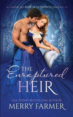 The Enraptured Heir by Farmer, Merry