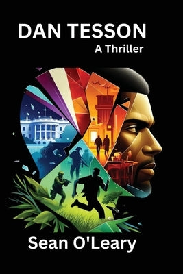 Dan Tesson: A Thriller: A Thriller by O'Leary, Sean