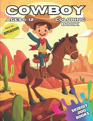 Cowboy coloring book by Doo, Skibidy