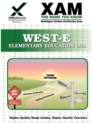 West-E Elementary Education Teacher Certification Test Prep Study Guide by Wynne, Sharon A.