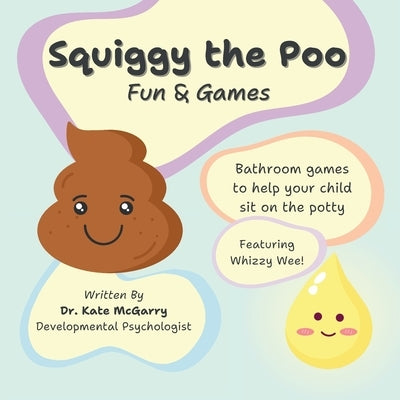 Squiggy the Poo Fun & Games by McGarry, Kate