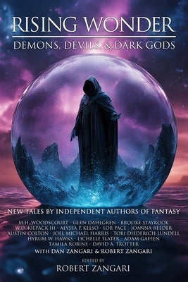 Rising Wonder: Demons, Devils, & Dark Gods by Zangari, Robert