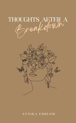Thoughts After a Breakdown by Edblom, Annika