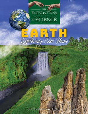 Earth: Exploring Our Home by Polnaszek, Timothy
