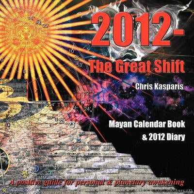 2012 - The Great Shift by Kasparis, Chris