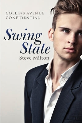 Swing State by Milton, Steve