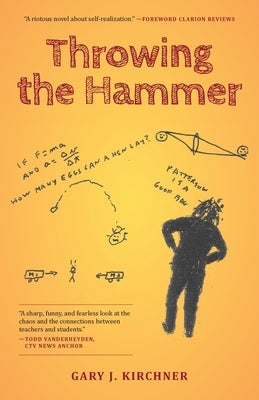 Throwing the Hammer by Kirchner, Gary J.