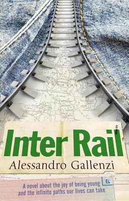 Interrail by Gallenzi, Alessandro