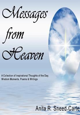 Messages from Heaven by Sneed-Carter, Anita R.