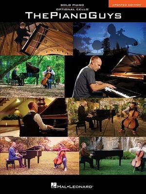 The Piano Guys: Solo Piano with Optional Cello by The Piano Guys
