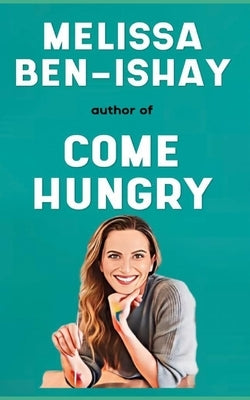 Melissa Ben-Ishay Book: Her Life Story by Ben, M.