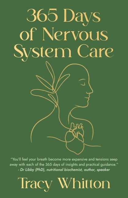 365 Days of Nervous System Care by Whitton, Tracy