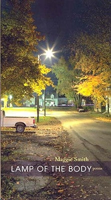 Lamp of the Body by Smith, Maggie