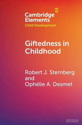 Giftedness in Childhood by Sternberg, Robert J.