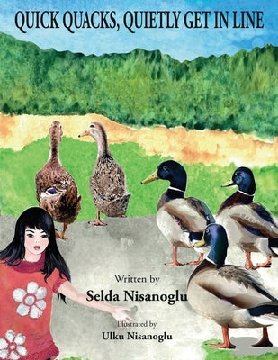 Quick Quacks, Quietly Get in Line by Nisanoglu, Selda