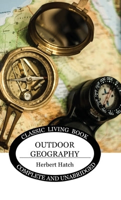 Outdoor Geography by Hatch, Herbert