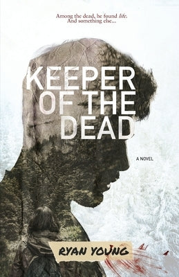 Keeper of the Dead by Young, Ryan