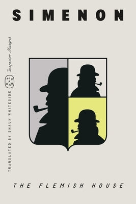 The Flemish House (Inspector Maigret) by Simenon, Georges