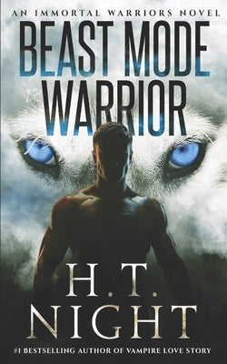 Beast Mode Warrior by Night, H. T.