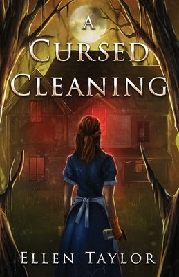 A Cursed Cleaning by Taylor, Ellen