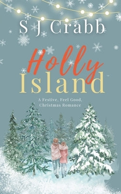 Holly Island by Crabb, S. J.