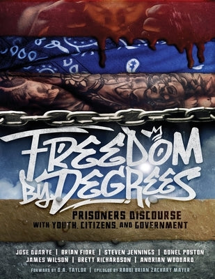 Freedom by Degrees by Wilson, James