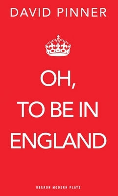 Oh, to be in England by Pinner, David