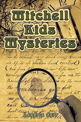 Mitchell Kids Mysteries by Carr, Landria