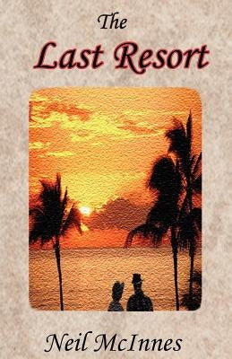 The Last Resort by McInnes, Neil