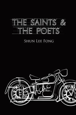The Saints & The Poets by Fong, Shun Lee