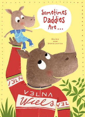 Sometimes Daddies Are... by Van Genechten, Guido