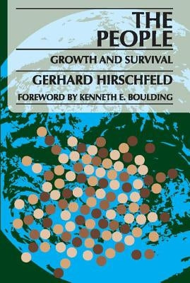 The People: Growth and Survival by Hirschfeld, Gerhard
