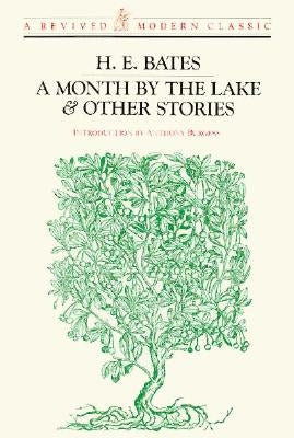 A Month by the Lake & Other Stories by Bates, H. E.