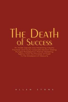 The Death of Success by Stone, Allen