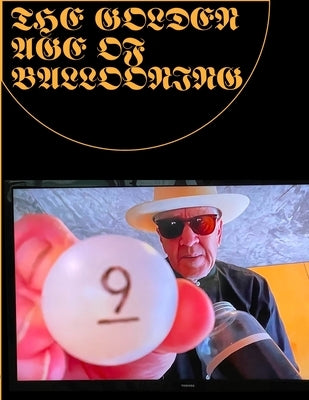 9front the Golden Age of Ballooning by Lieber, Stanley