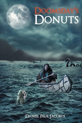 Doomsday's Donuts by Jacobus, Daniel Paul